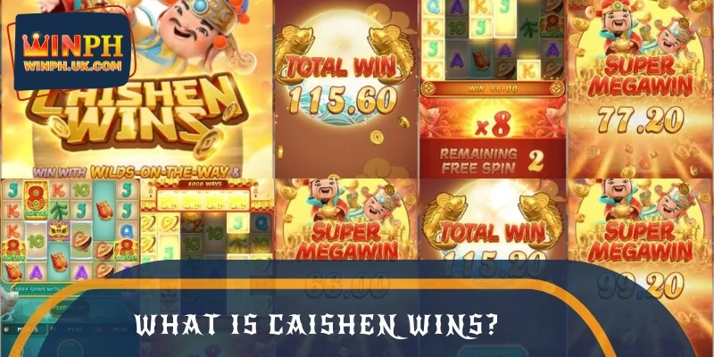 What is Caishen Wins?
