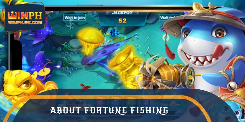 About Fortune Fishing