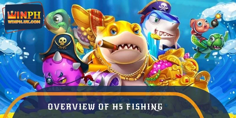 Overview of H5 Fishing
