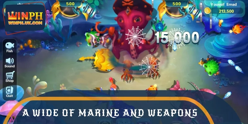 A wide range of marine species and special weapons